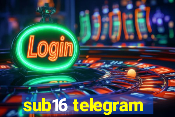 sub16 telegram